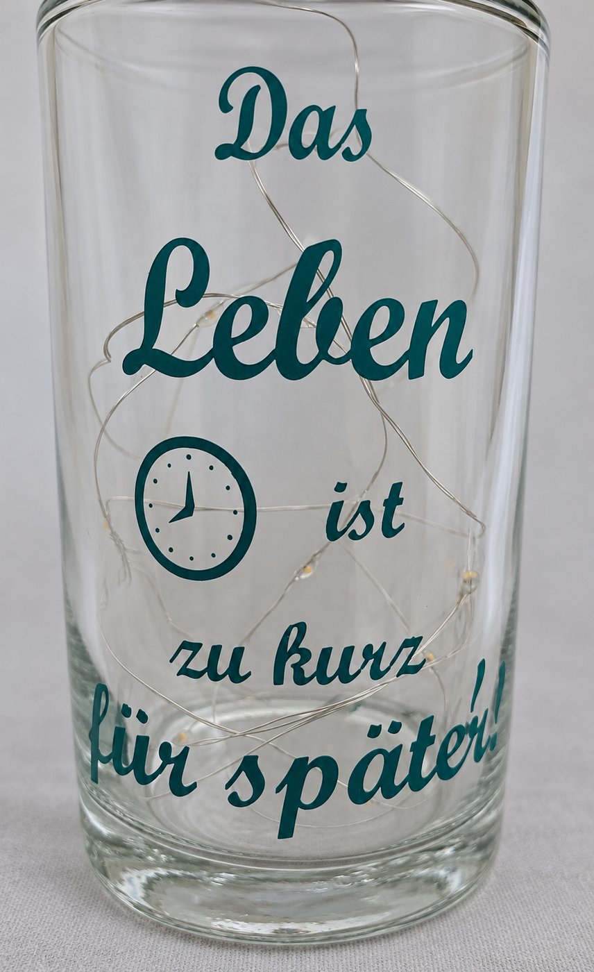 Das Leben ist zu kurz für später